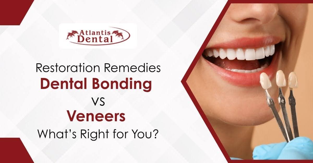 Restoration Remedies: Dental Bonding vs. Veneers – What's Right for You?